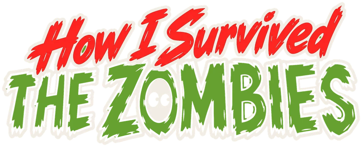 How I Survived the Zombies